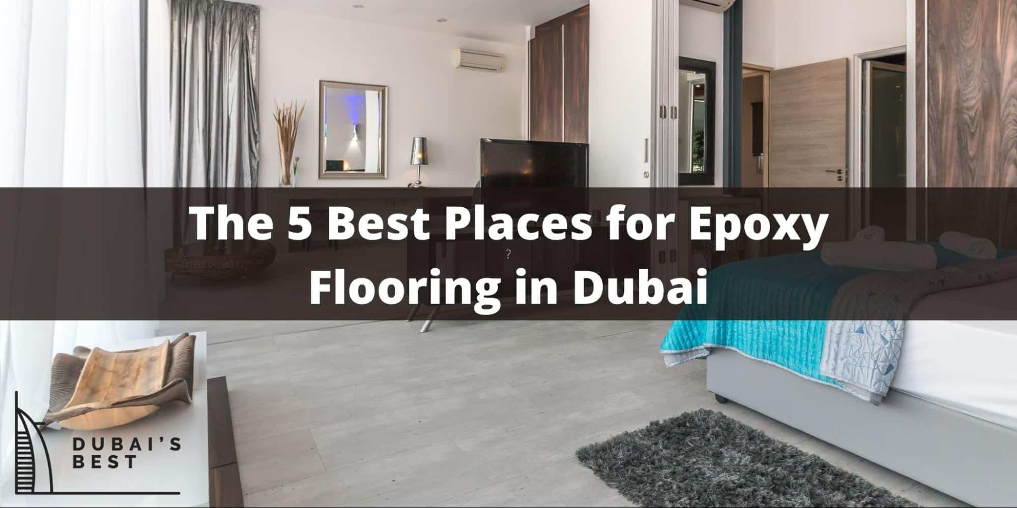 The 5 Best Places for Epoxy Flooring in Dubai