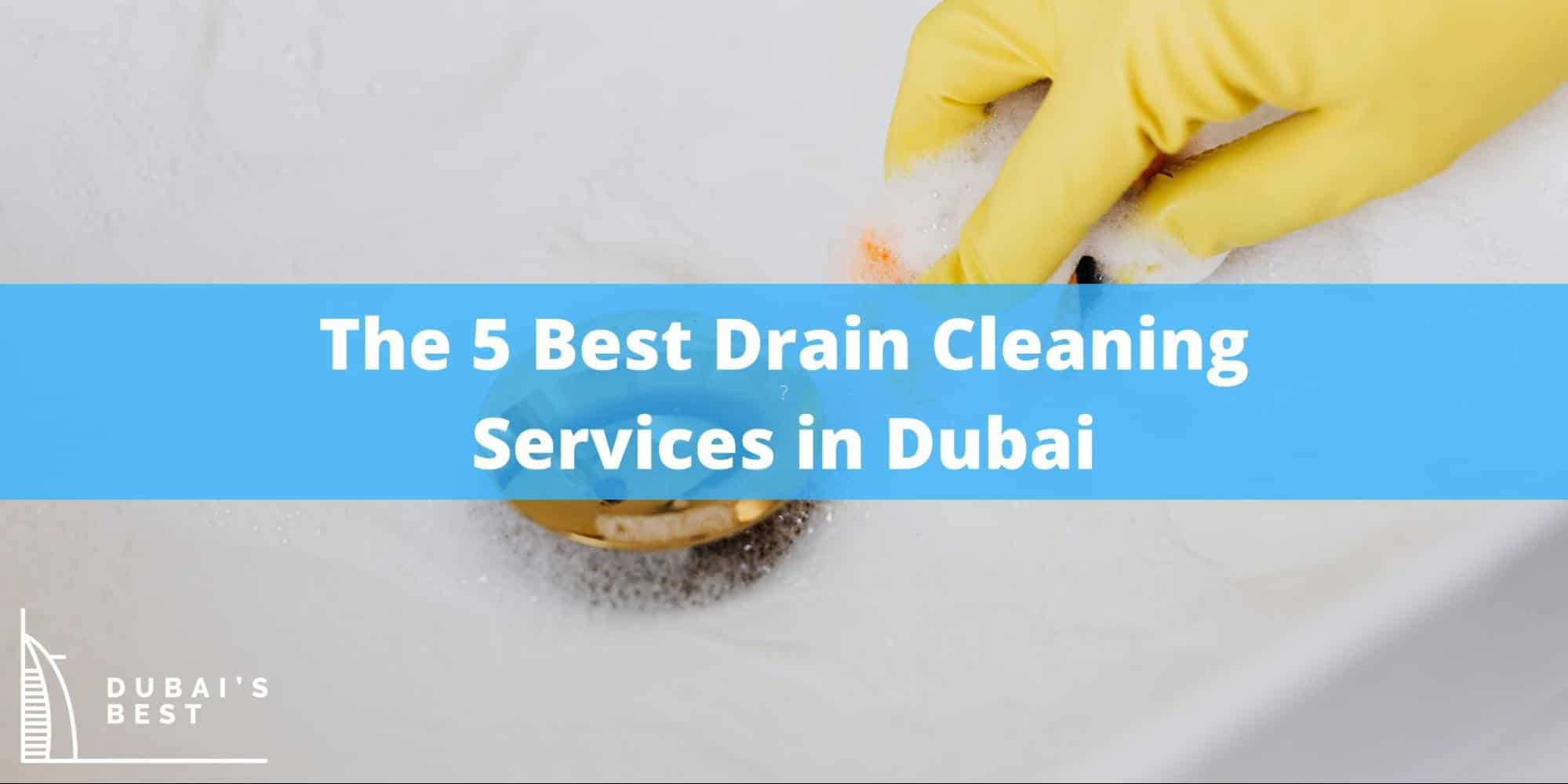 The 5 Best Drain Cleaning Services in Dubai