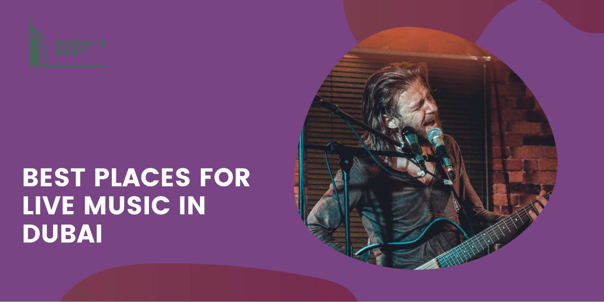 The 5 Best Places for Live Music in Dubai