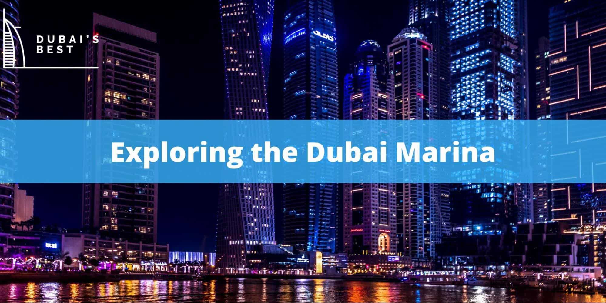 Exploring the Dubai Marina