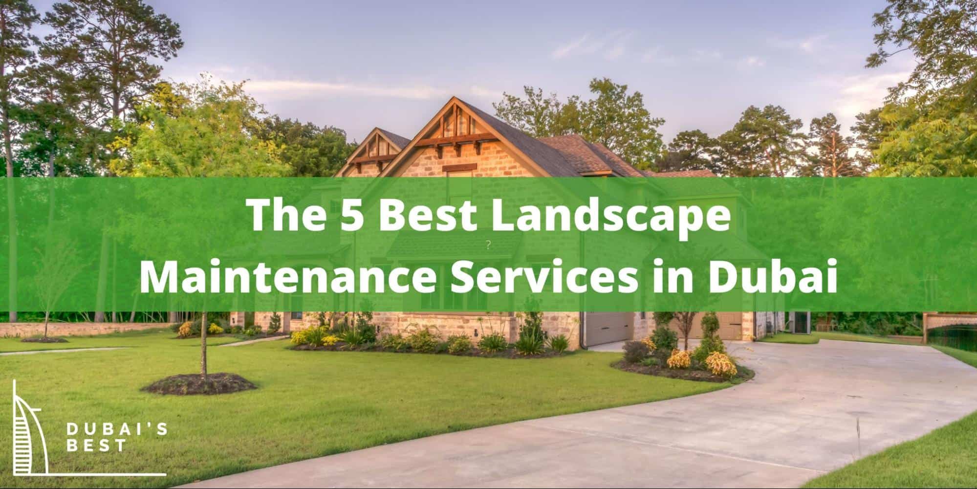 5 Best Landscape Maintenance Services