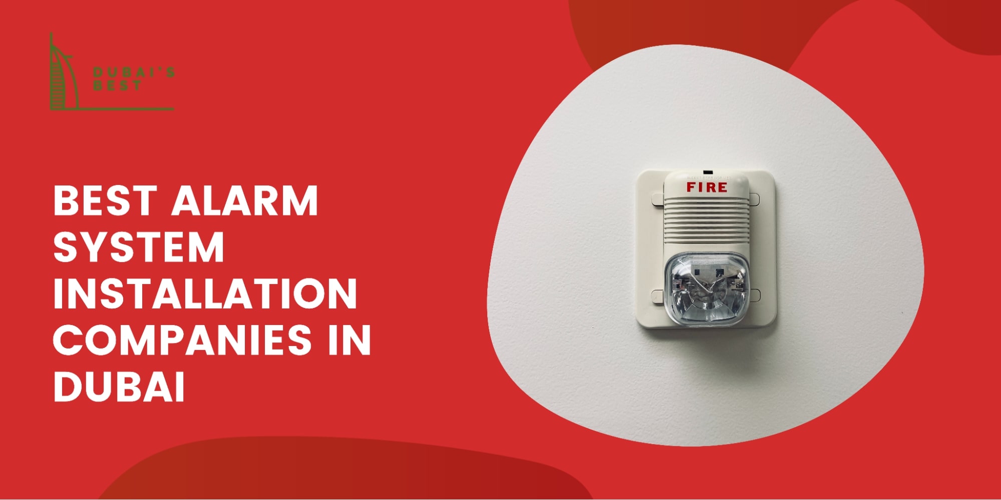 5 Best Alarm System Installation Companies in Dubai