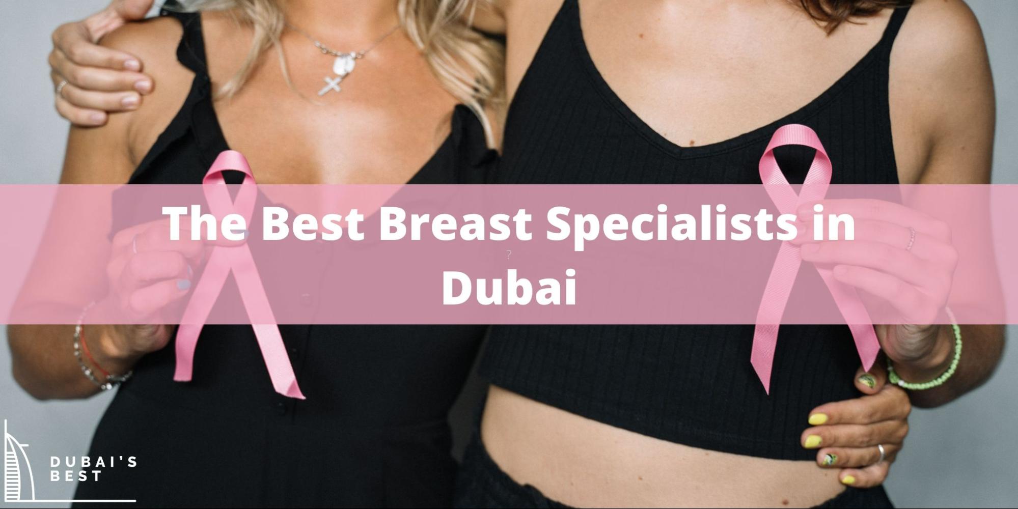 5 Best Breast Specialists in Dubai