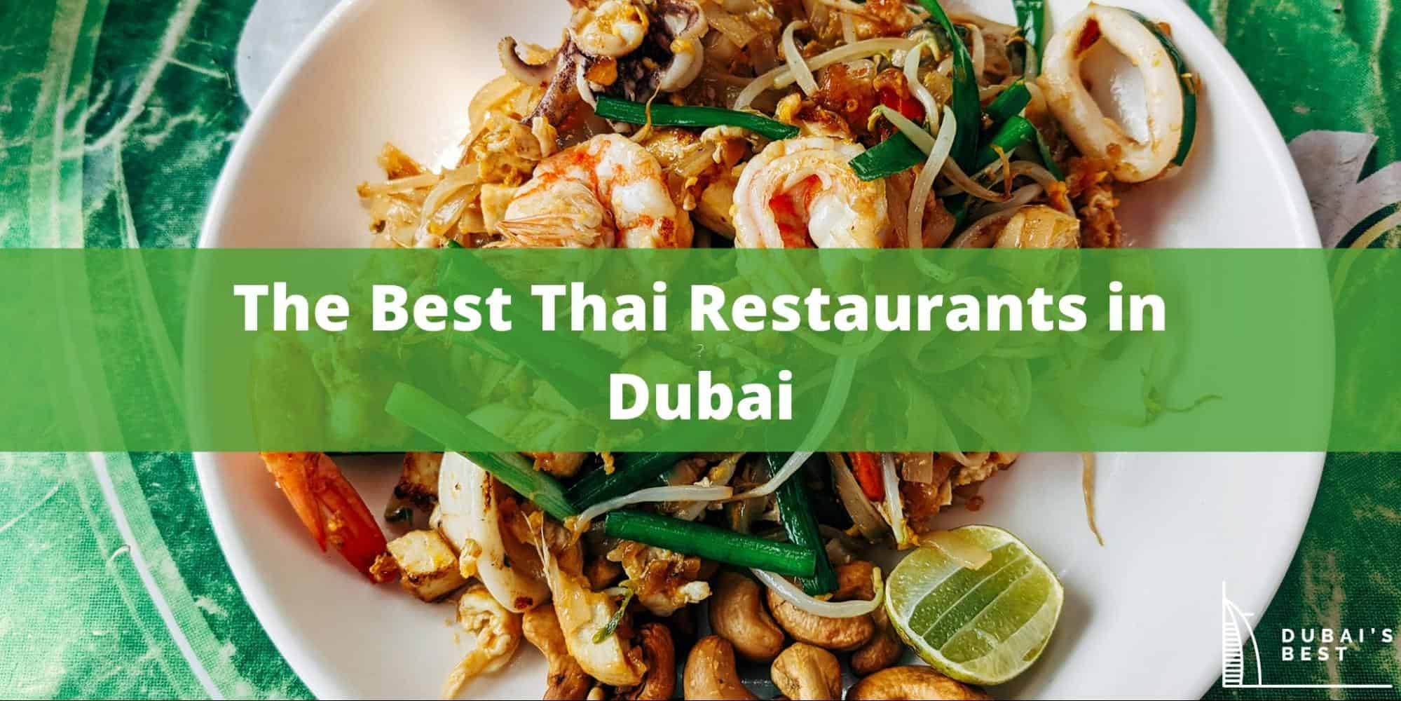 5 Best Thai Restaurants in Dubai