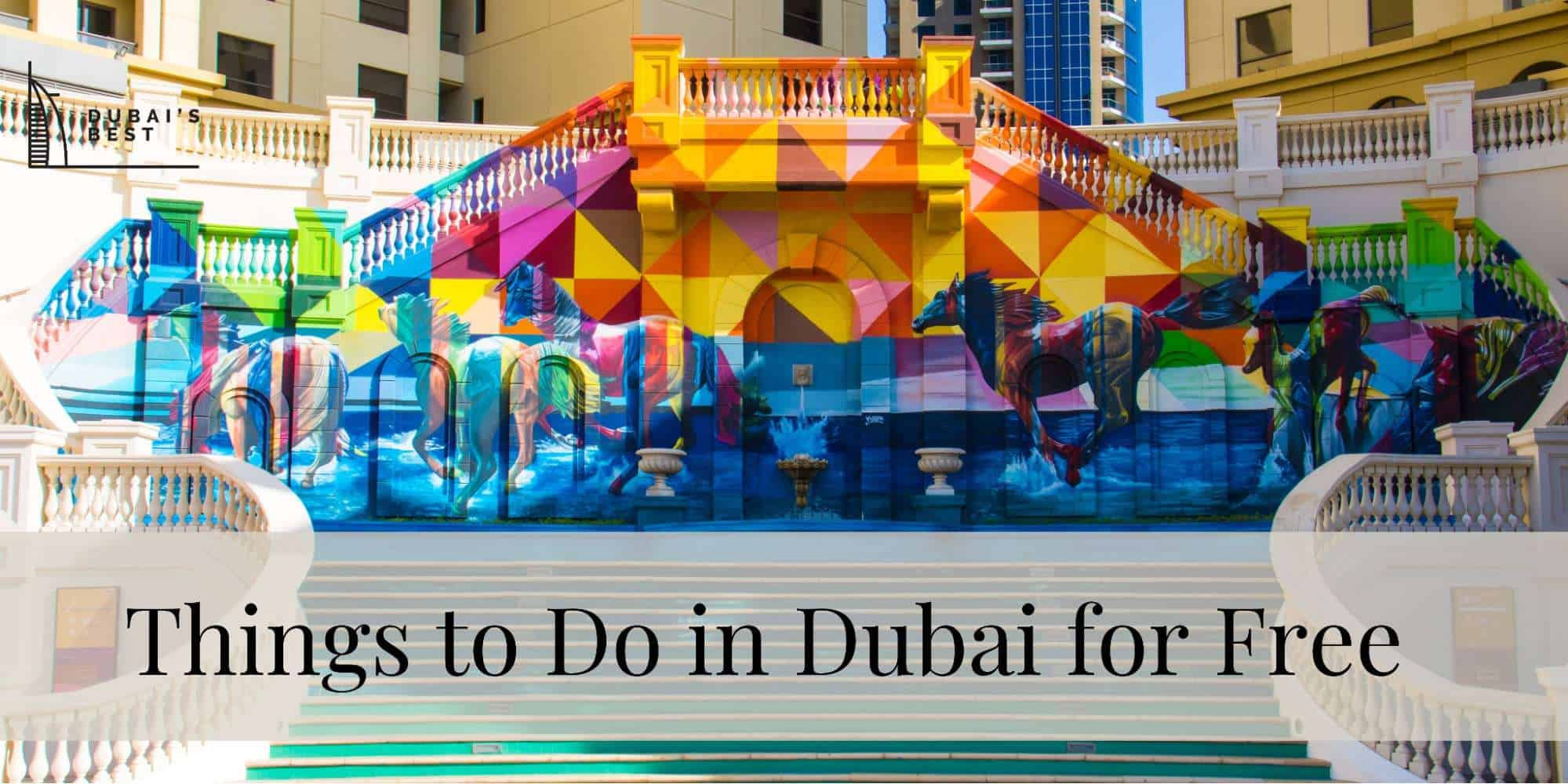 Things to Do in Dubai for Free