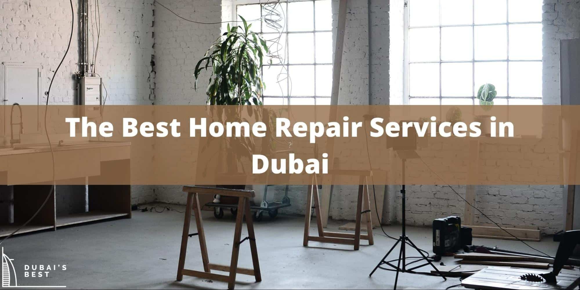 5 Best Home Repair Services in Dubai