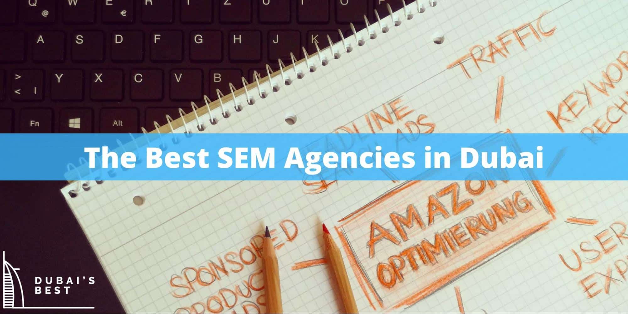 5 Best SEM Agencies in Dubai
