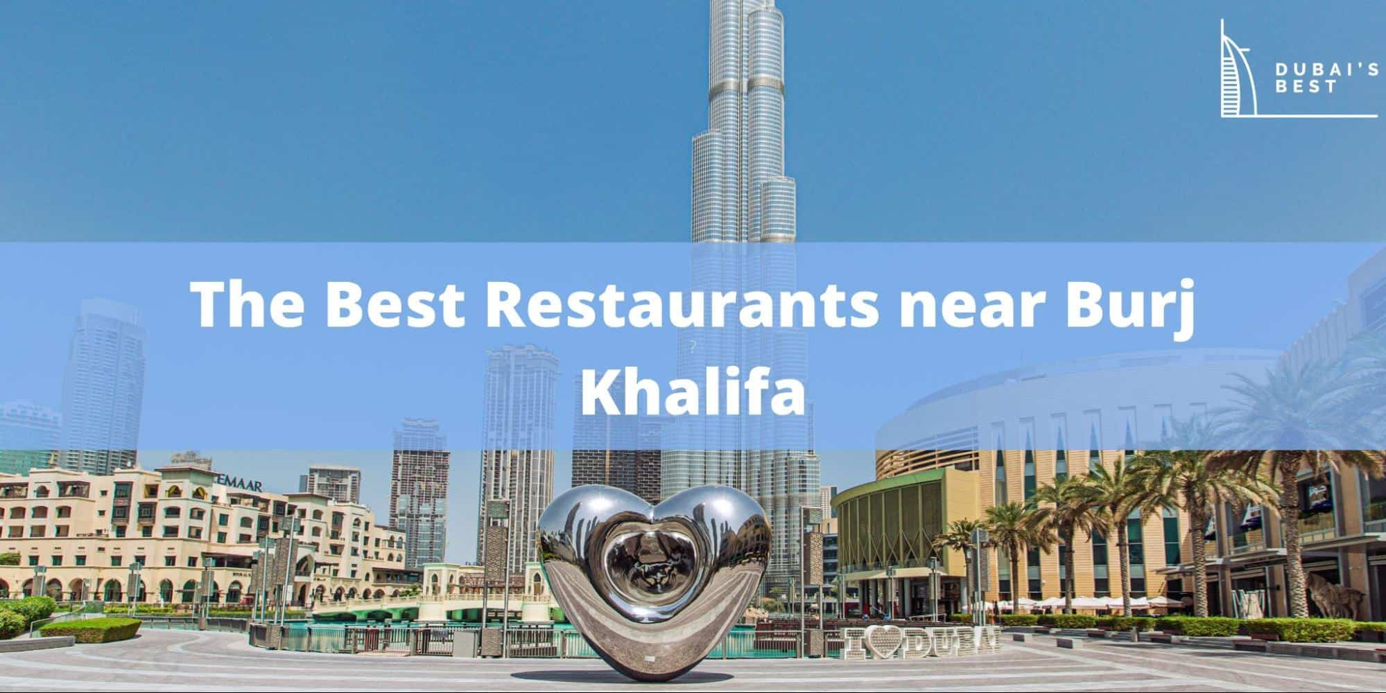 5 Best Restaurants near Burj Khalifa