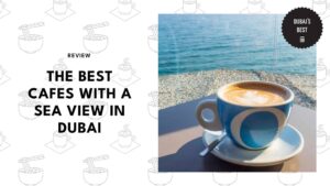 Best Cafes With A Sea View