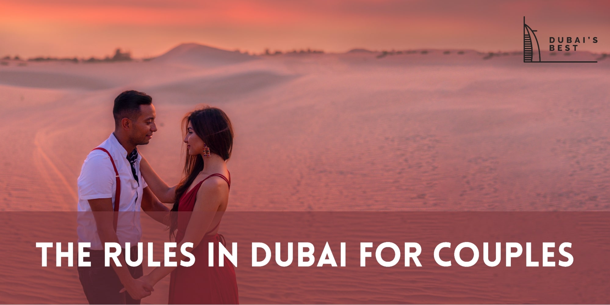 The Rules in Dubai for Couples