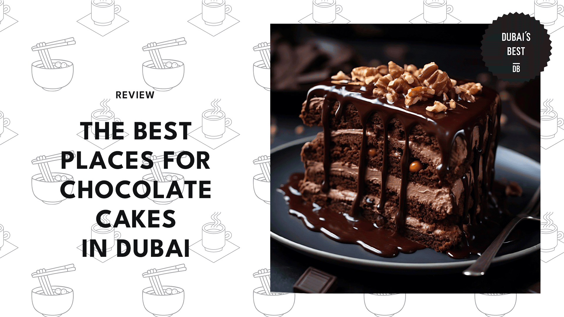 best-places-for-chocolate-cakes-in-dubai