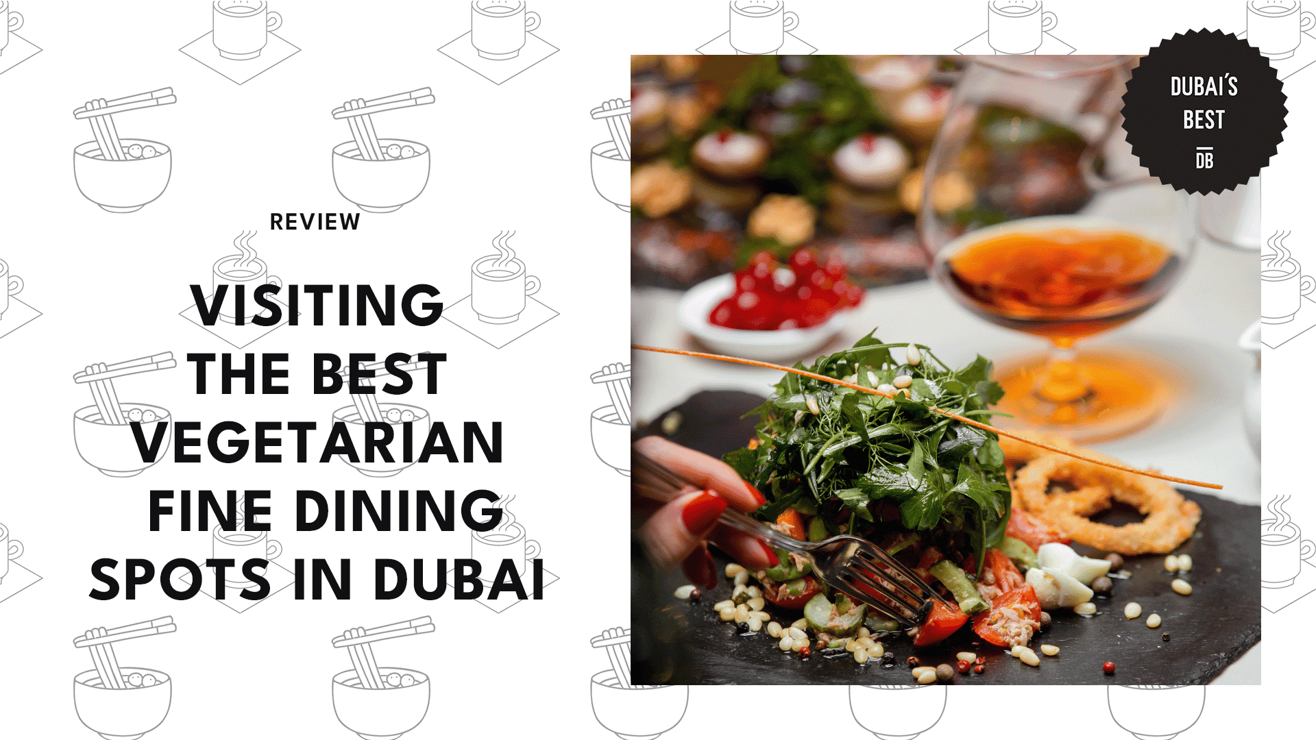 best-vegetarian-fine-dining-spots-in-dubai