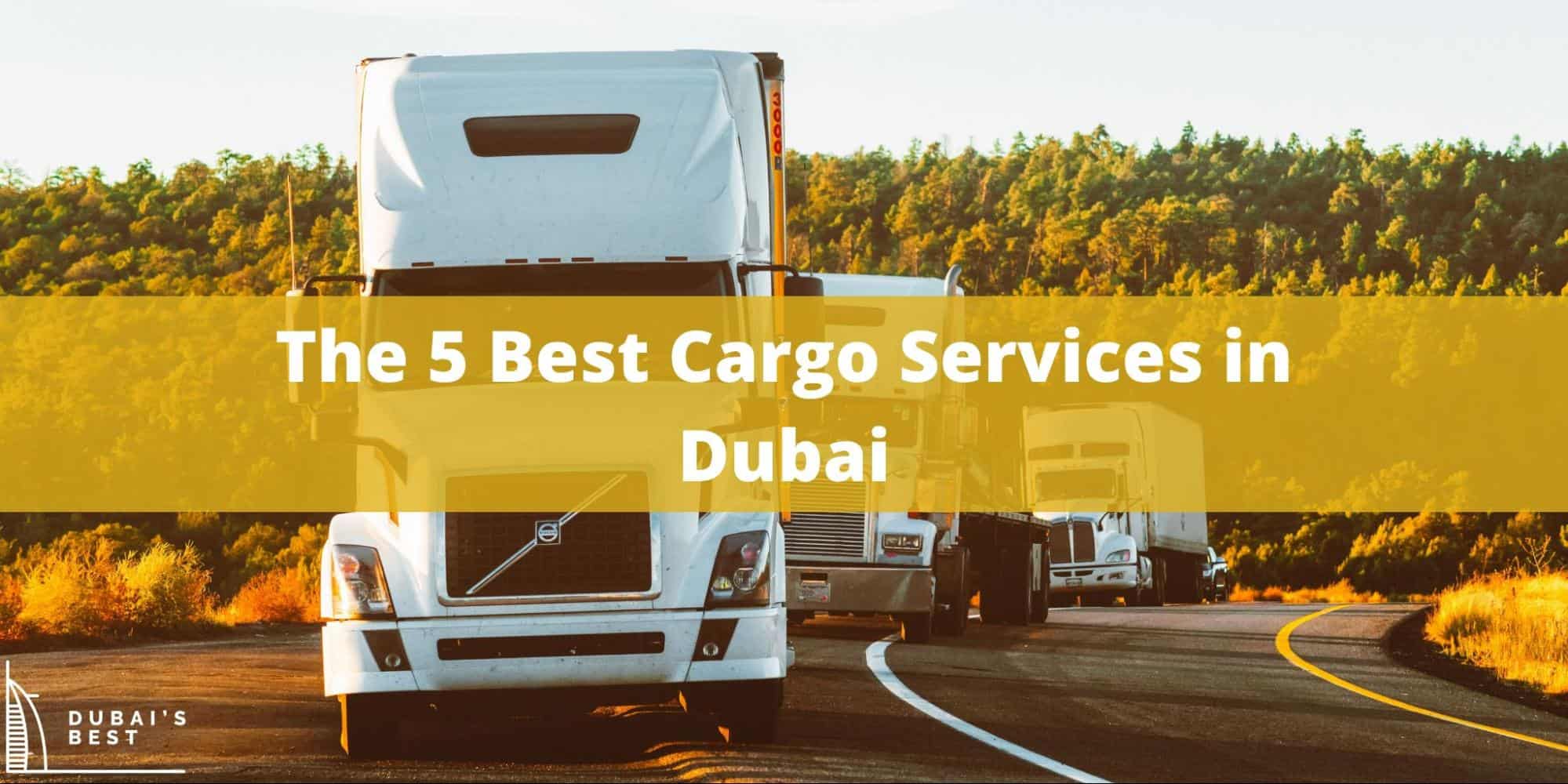 5 Best Cargo Services in Dubai