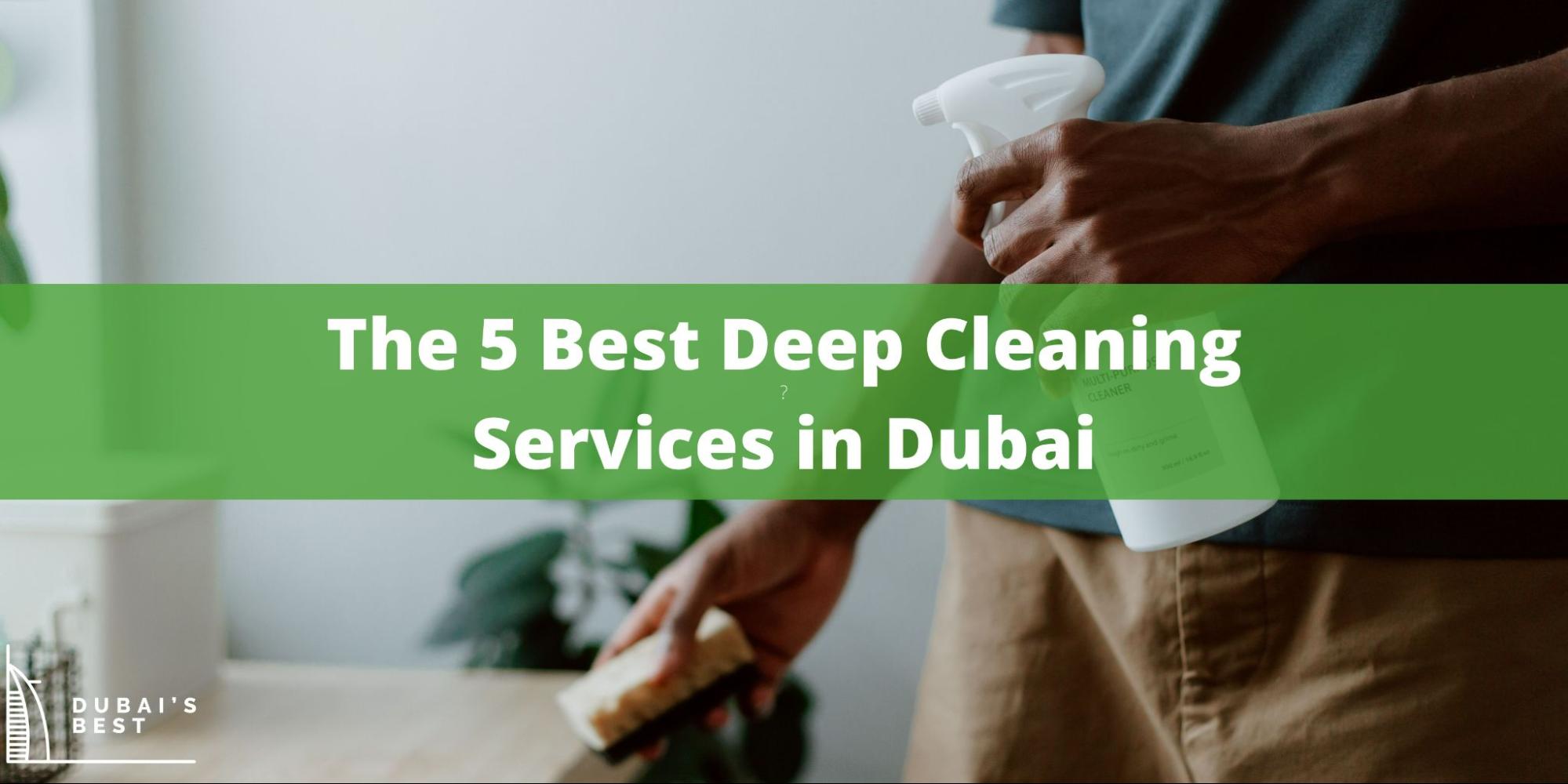 5 Best Deep Cleaning Services in Dubai