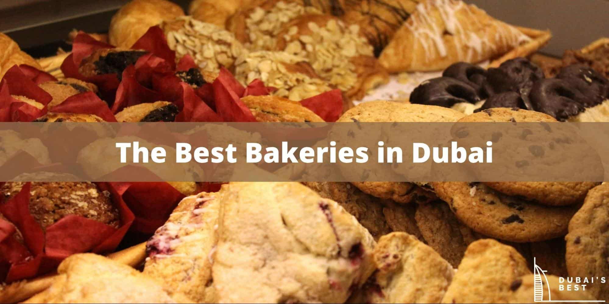 5 Best Bakeries in Dubai