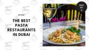 best-pasta-restaurant-dubai