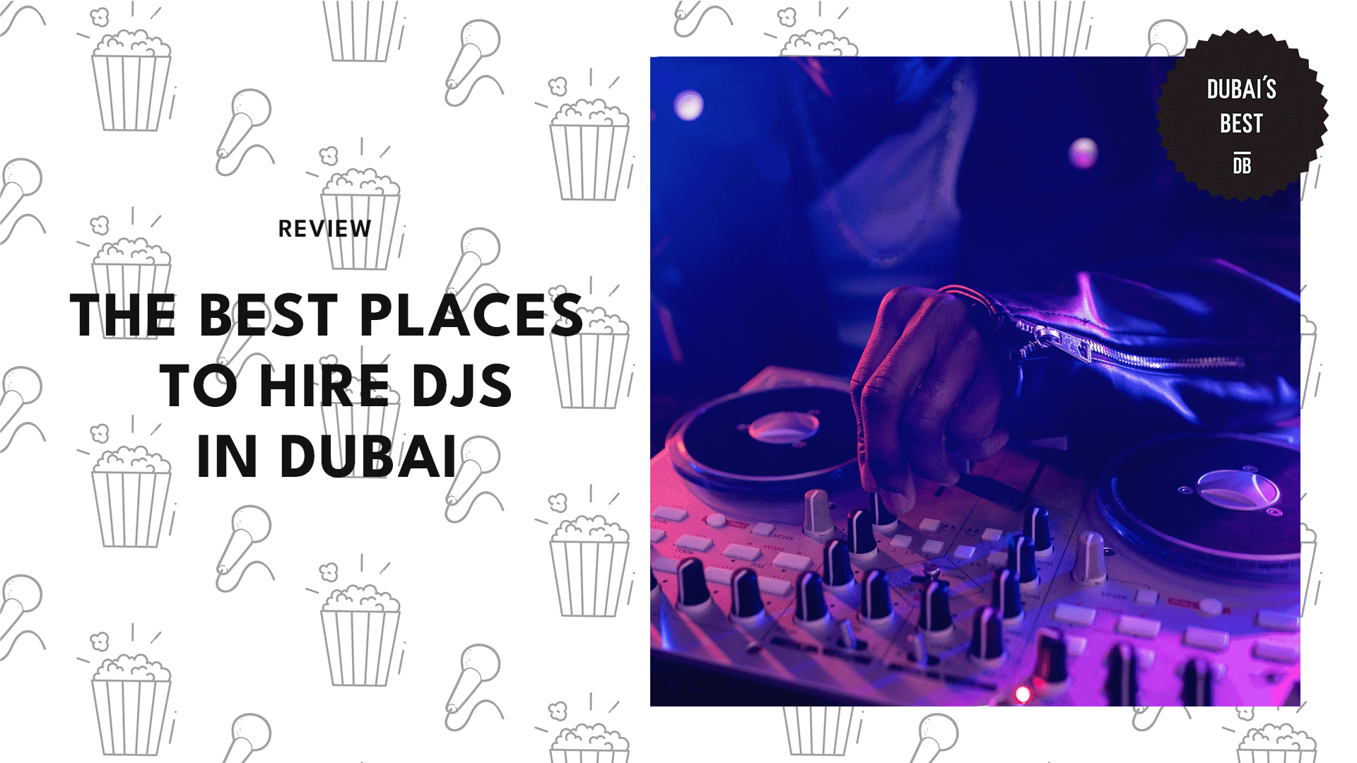best-places-to-hire-djs-in-dubai
