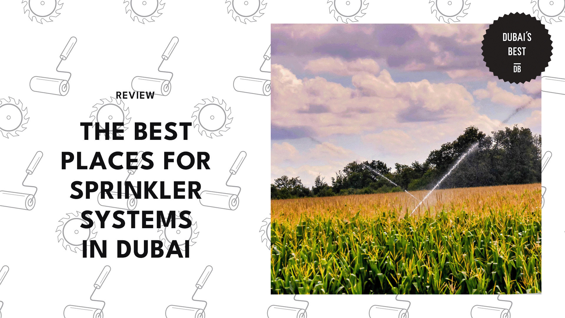 THE 5 BEST PLACES FOR SPRINKLER SYSTEMS IN DUBAI