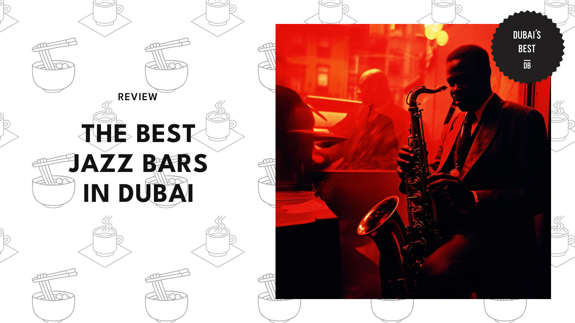 THE 5 BEST JAZZ BARS IN DUBAI