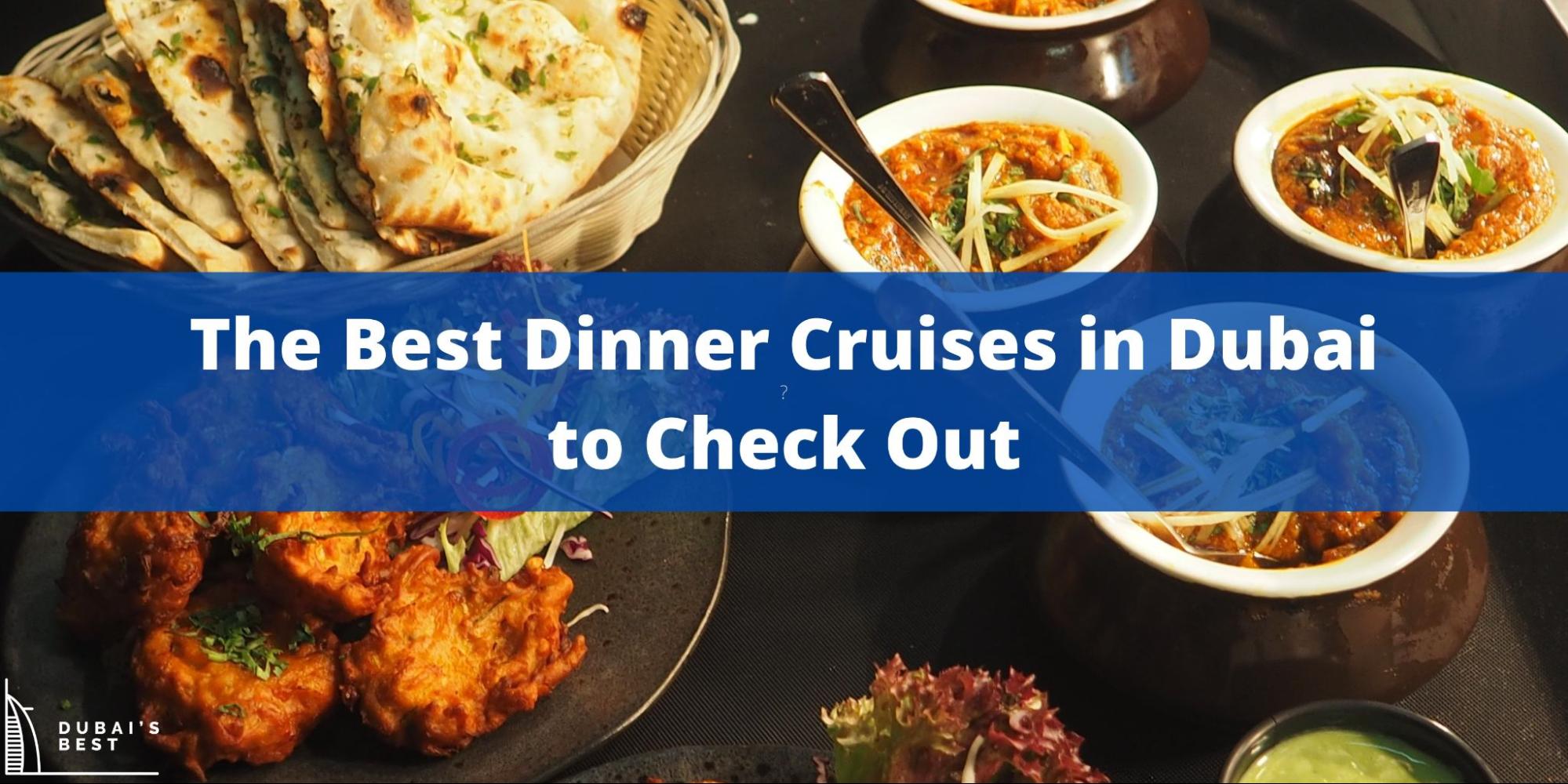 5 Best Dinner Cruises in Dubai