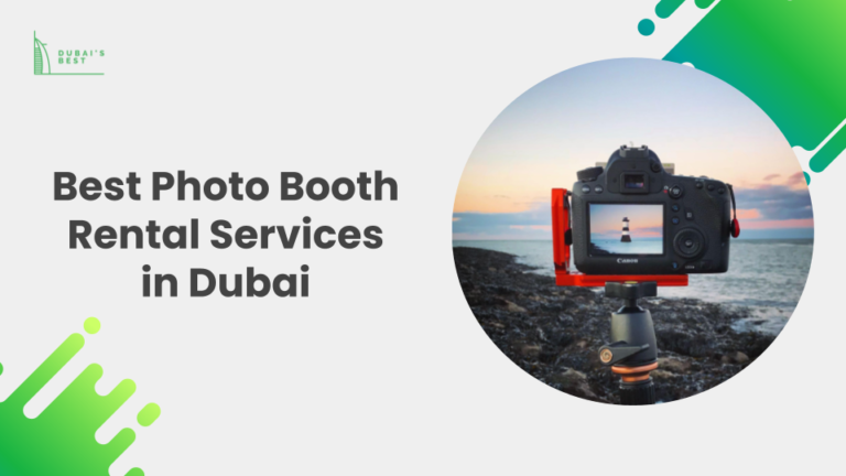 The 7 Best Photo Booth Rental Services in Dubai [2026 ]