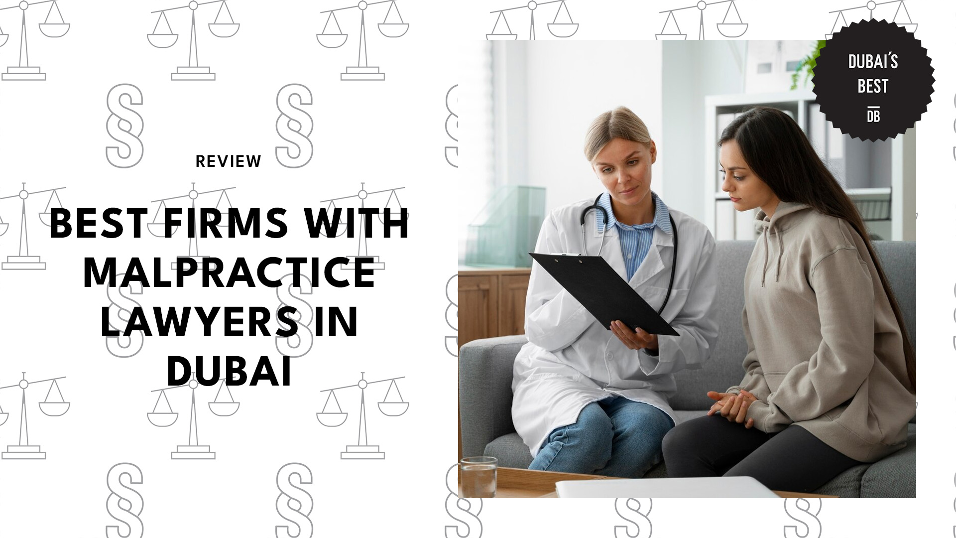 Best Firms with Malpractice Lawyers in Dubai