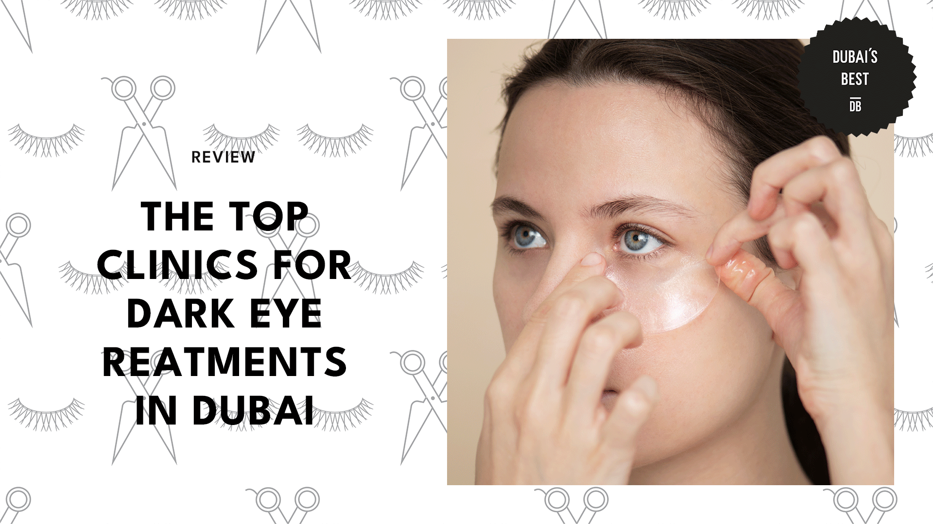 Top Clinics for Dark Eye Treatment in Dubai