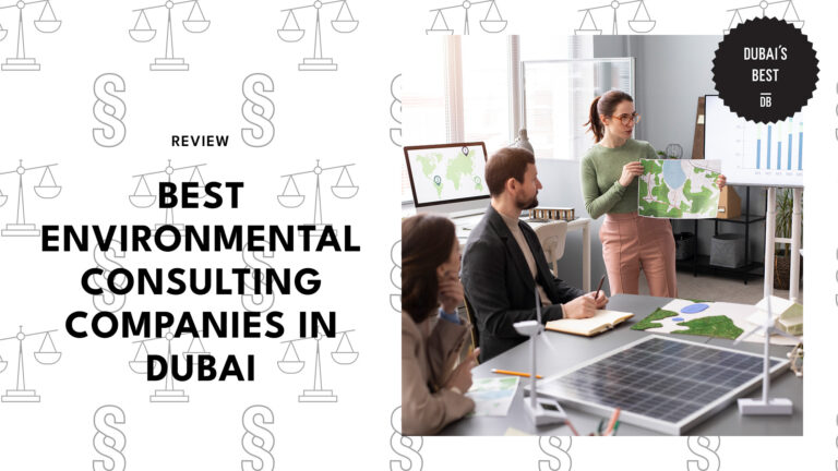 Our 5 Favorite Environment Consulting Companies in Dubai [2026 ]
