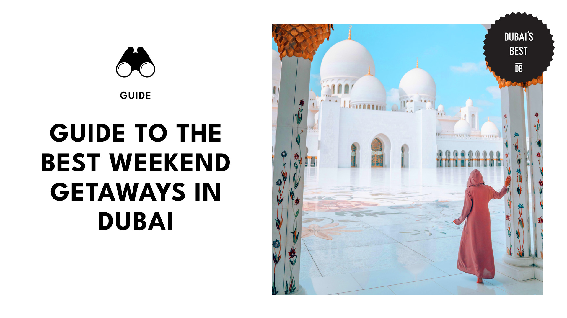 Best Weekend Getaways in Dubai