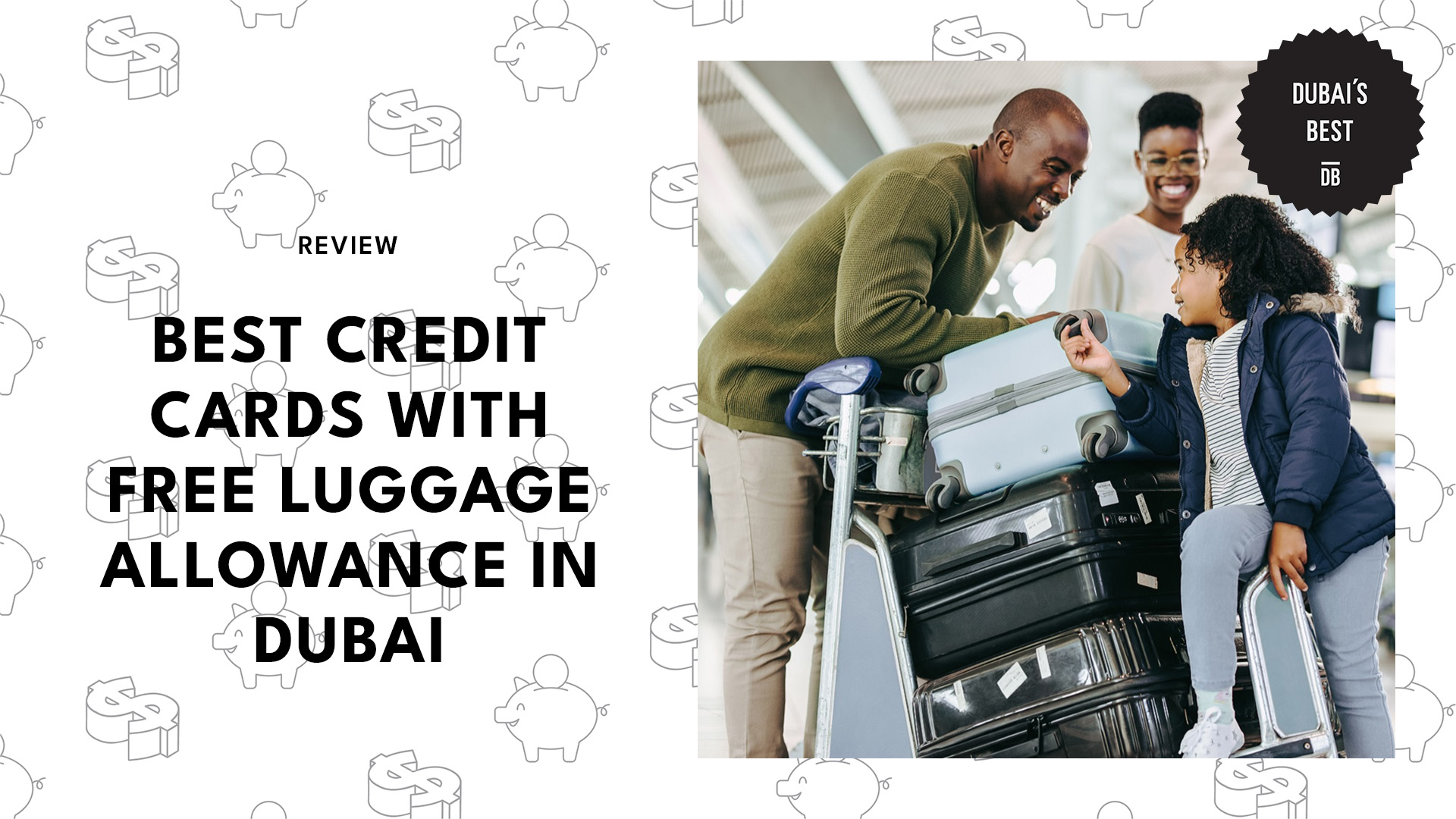 Best Free Luggage Credit Card in Dubai