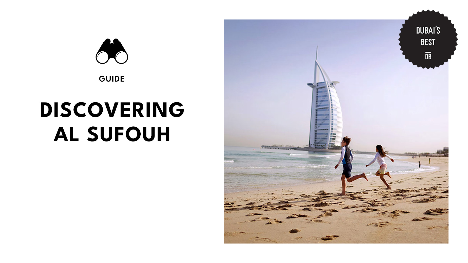 Guide to Al Sufouh Dubai