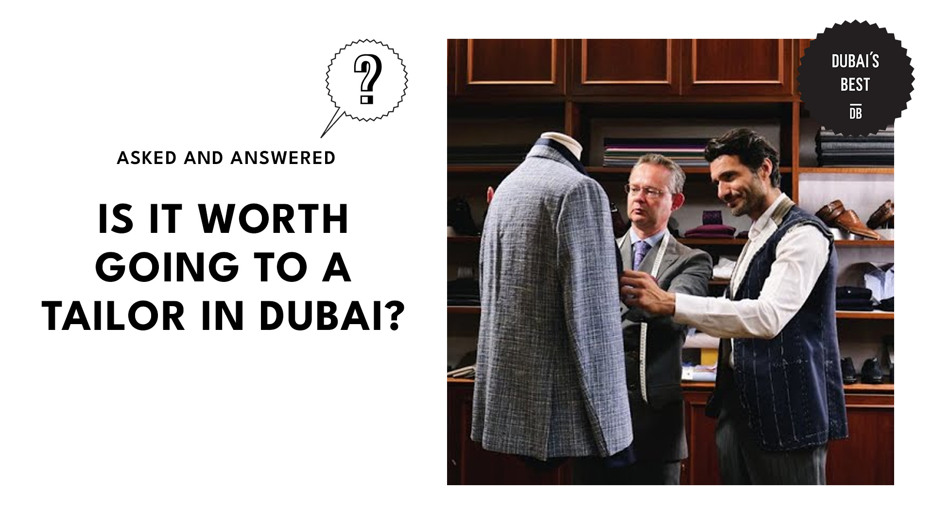 Is it worth going to a Tailor in Dubai