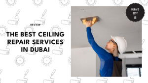 best-ceiling-repair-dubai