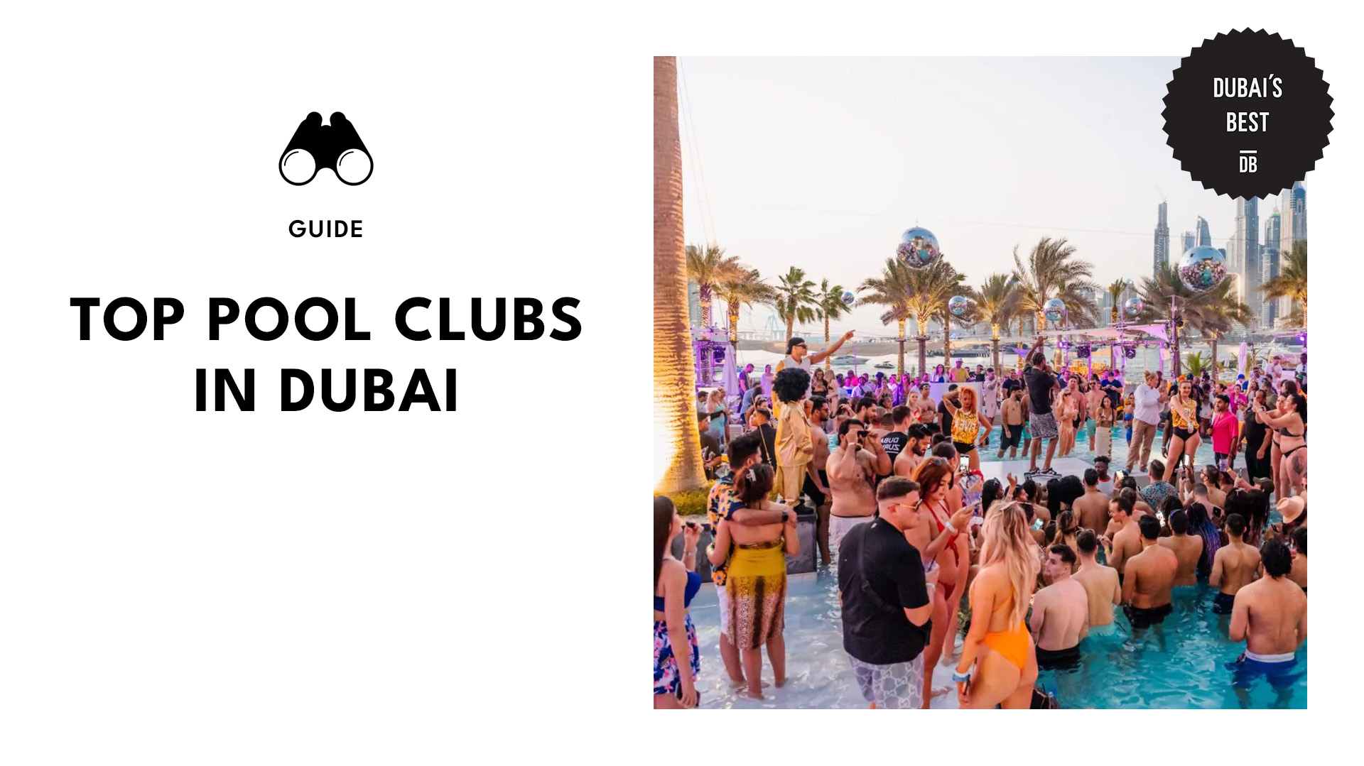 Top 9 Pool Clubs in Dubai for Fun in the Sun